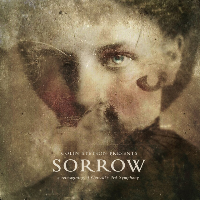 SORROW - a reimagining of Gorecki's 3rd Symphony cover art