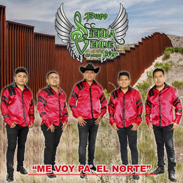 Puro Sierra Verde Del Compa Ever