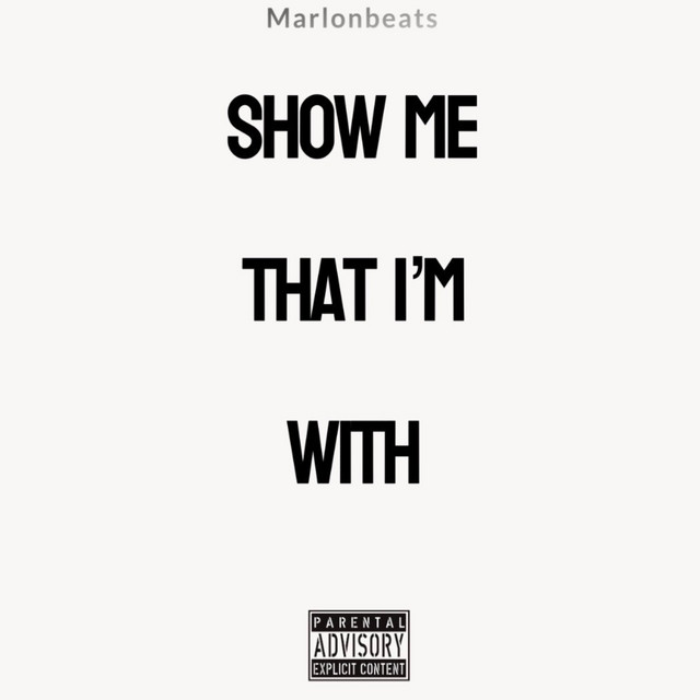 Show me that i'm with - Radio Edit