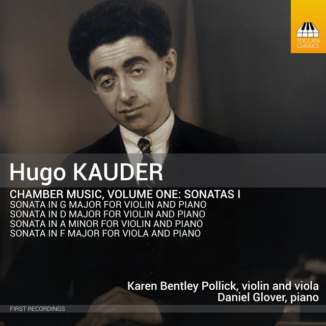 Kauder: Chamber Music, Vol. 1 – Sonatas I