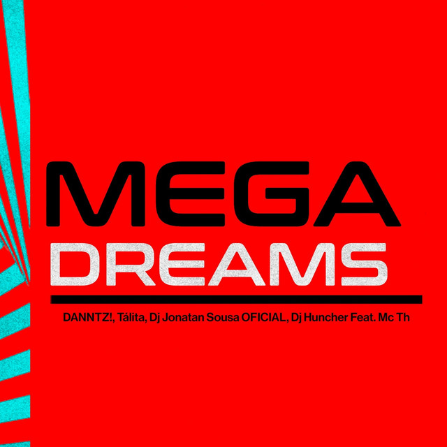 MEGA DREAMS