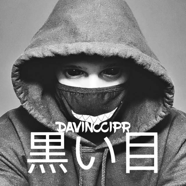 黒い目 Single By Davinccipr Spotify