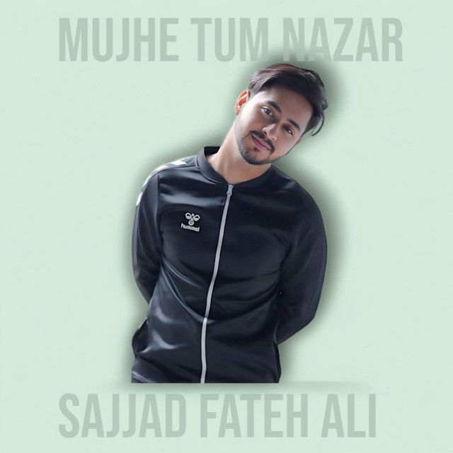 Mujhe Tum Nazar Se