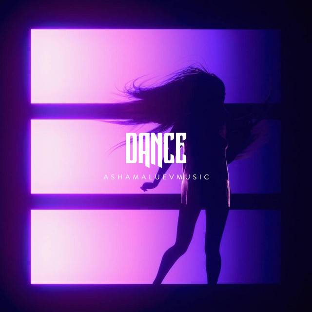 Обкладинка: Dance — AShamaluevMusic