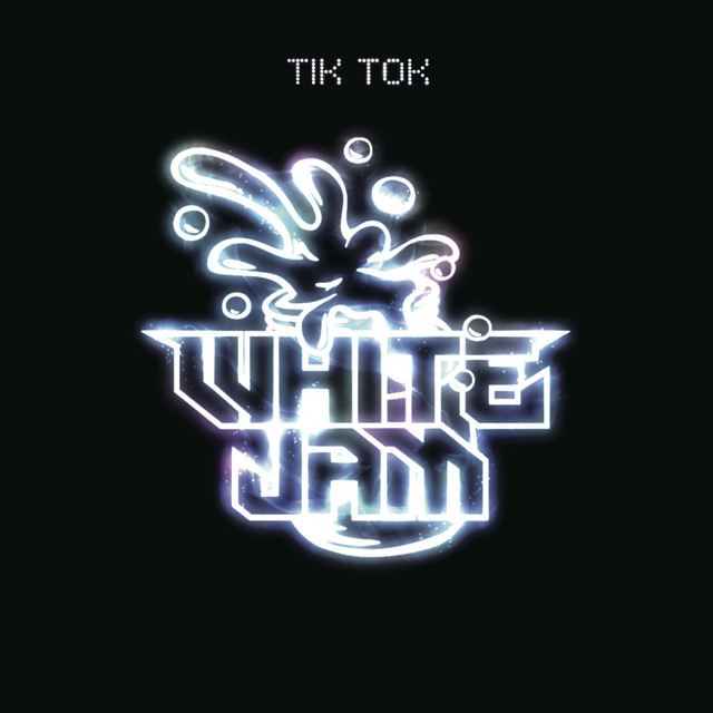 White Jam Tik Tok 希少 名盤 TIK TOK - song and lyrics by WHITE JAM | Spotify
