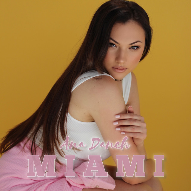 Обкладинка: MIAMI — Ana Danch