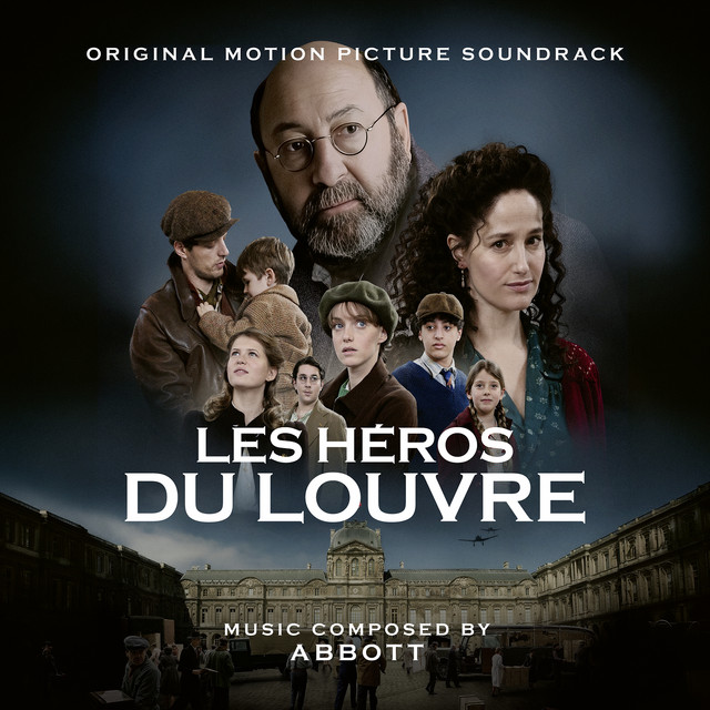Les héros du Louvre (Original Motion Picture Soundtrack)