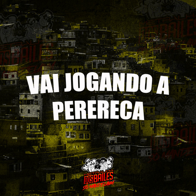 Vai Jogando a Perereca