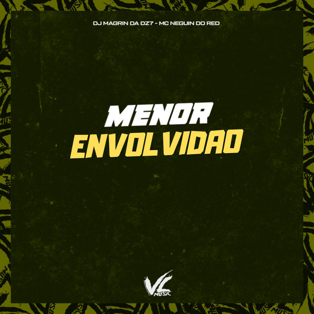 Menor Envolvidão