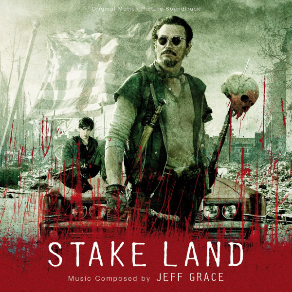 Stake Land (Original Motion Picture Soundtrack) cover art