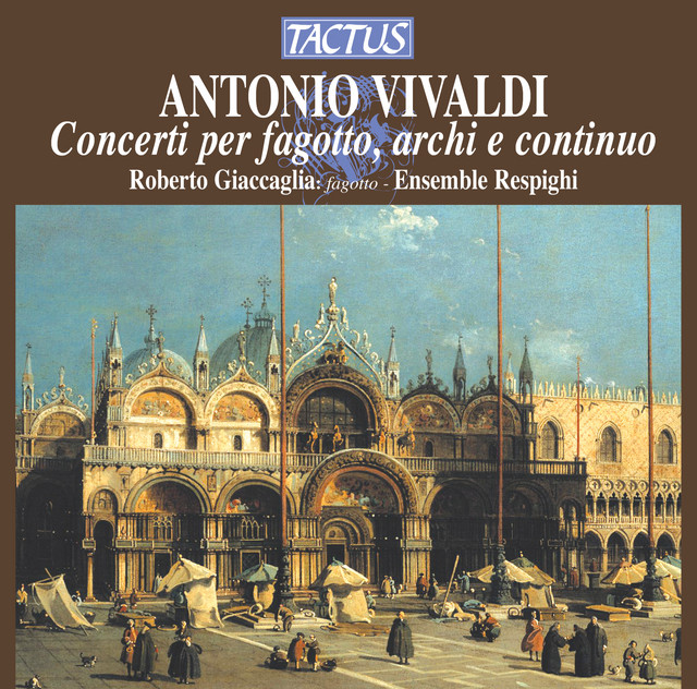 Vivaldi: Concerti per fagotto, archi & continuo