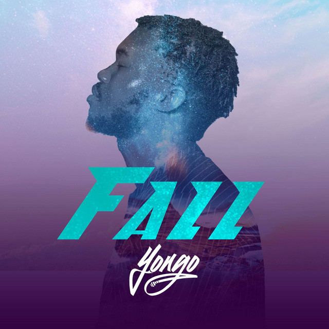 Fall - Single by Yongo | Spotify