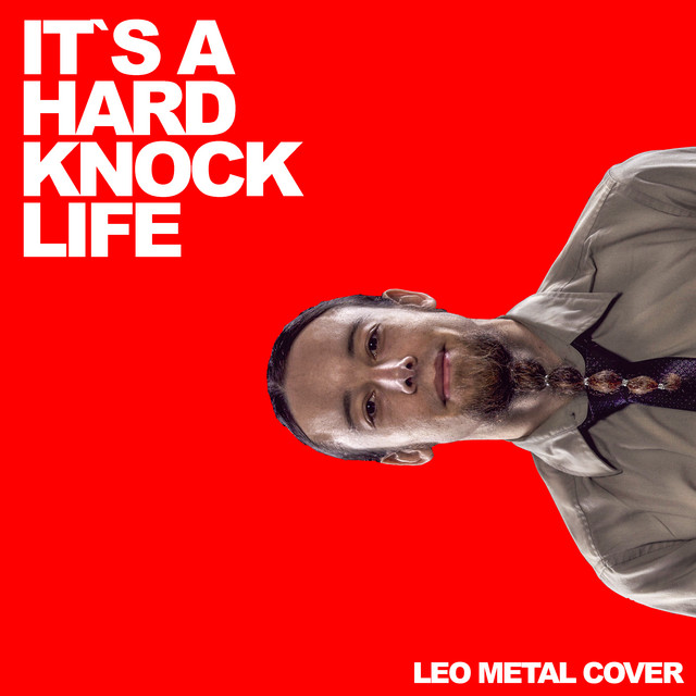 It´s a Hard-Knock Life - Metal Version
