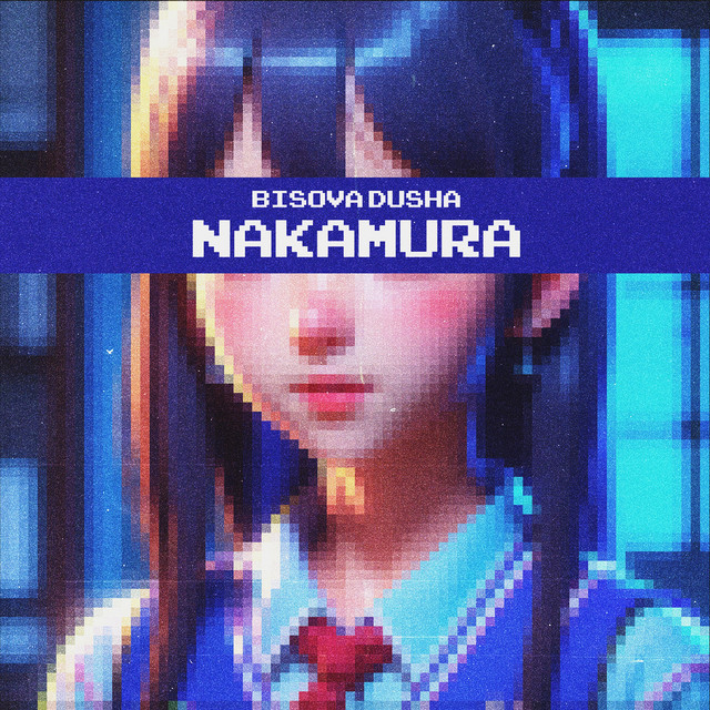 Обкладинка BISOVA DUSHA — Nakamura