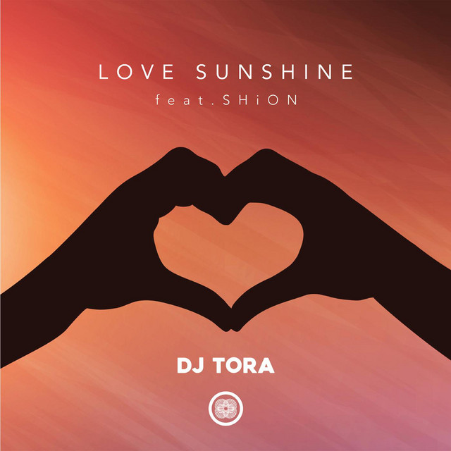 LOVE SUNSHINE [feat. SHiON] - Radio Mix