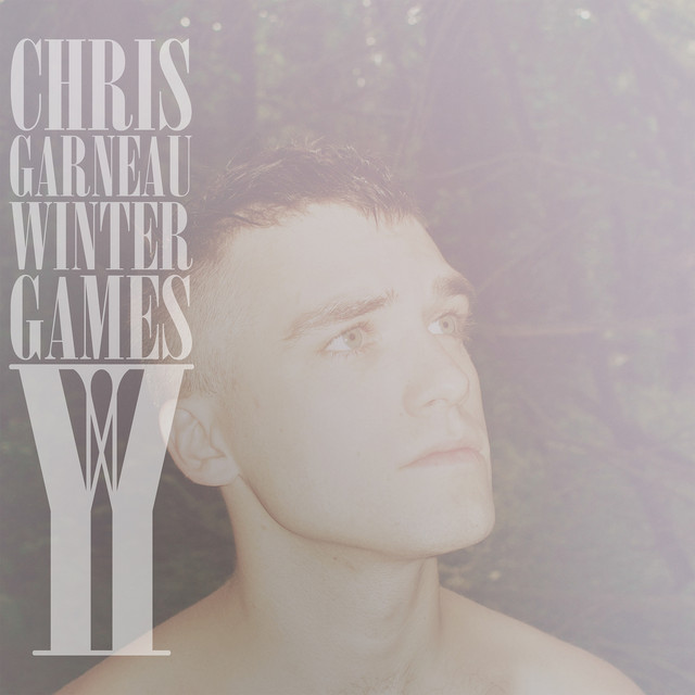 Winter Games (Track by Track Commentary) - Album by Chris Garneau | Spotify