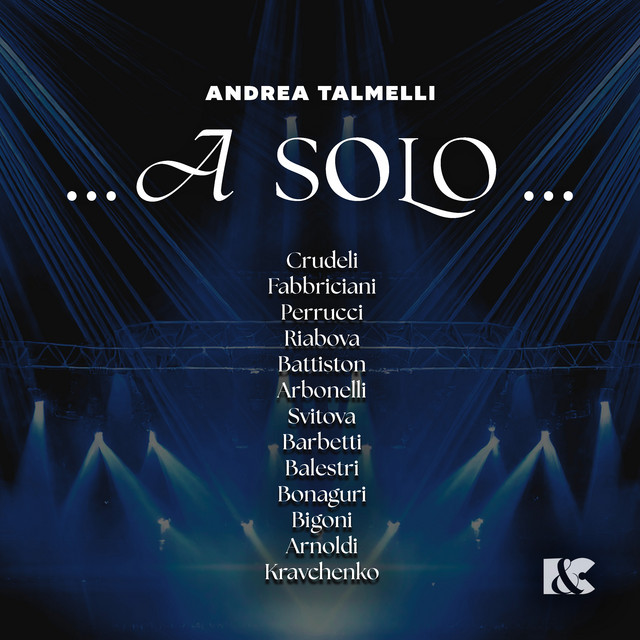 Andrea Talmelli: ...A Solo...