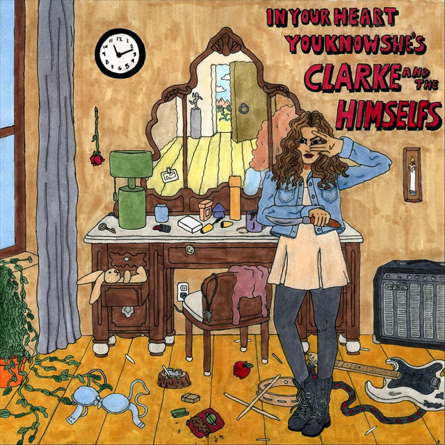 In Your Heart You Know She's Clarke and the Himselfs cover art