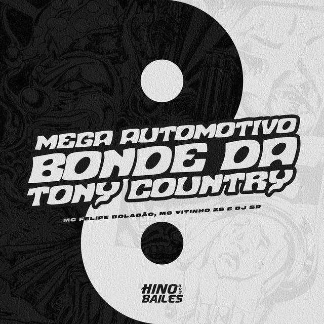 Mega Automotivo Bonde da Tony Country album image