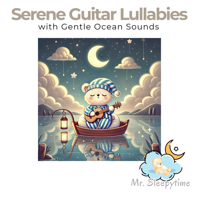 Serene Guitar Lullabies with Gentle Ocean Sounds