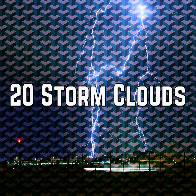 20 Storm Clouds - Album by Rain Sounds | Spotify