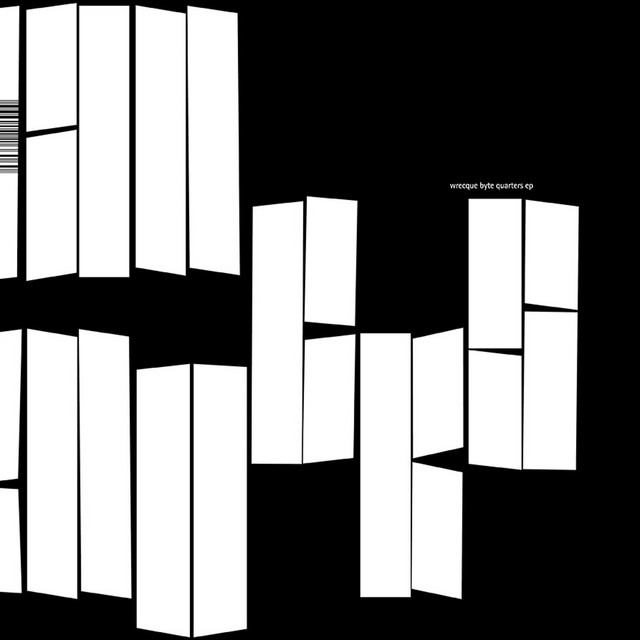 Wrecque Byte Quarters EP cover