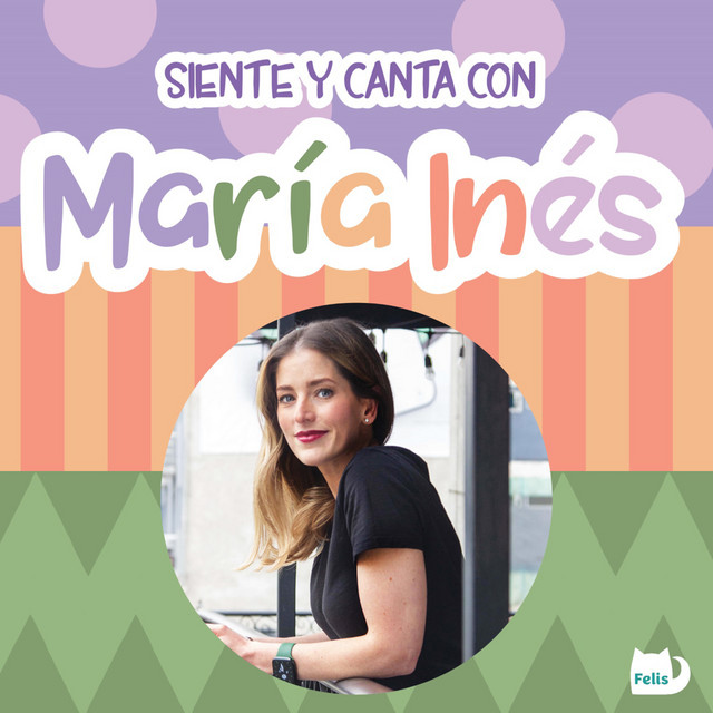Siente y Canta Con María Inés - Single de María Inés | Spotify