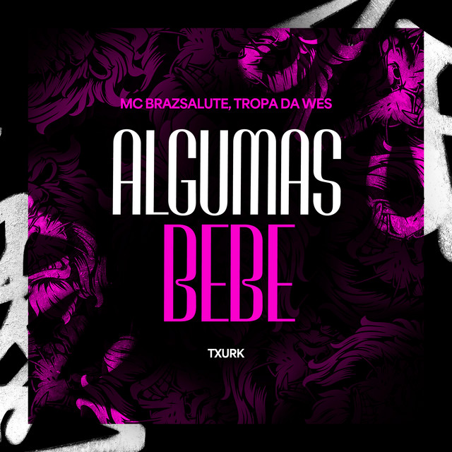 Algumas Bebe