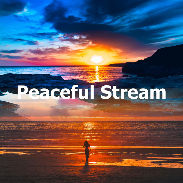 Peaceful Stream - Album by Soothing Nature Sounds | Spotify