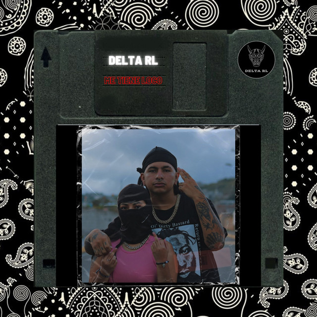 Delta RL – Me Tiene Loco
