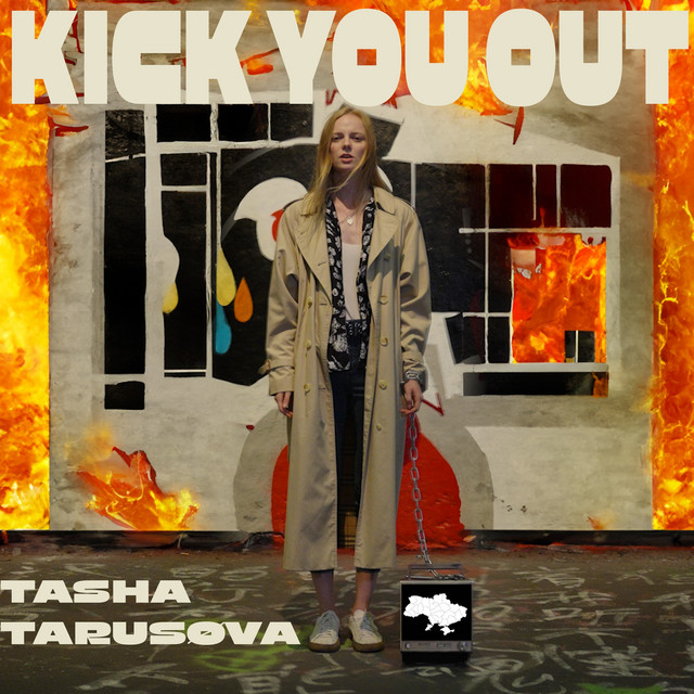 Cover art: Kick You Out — TASHA TARUSØVA