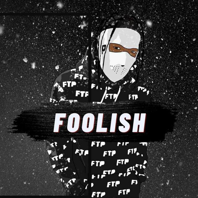 Foolish - Single by Young Drama | Spotify