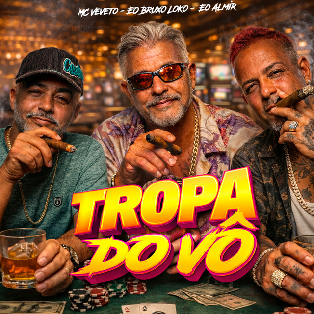 Tropa do Vô