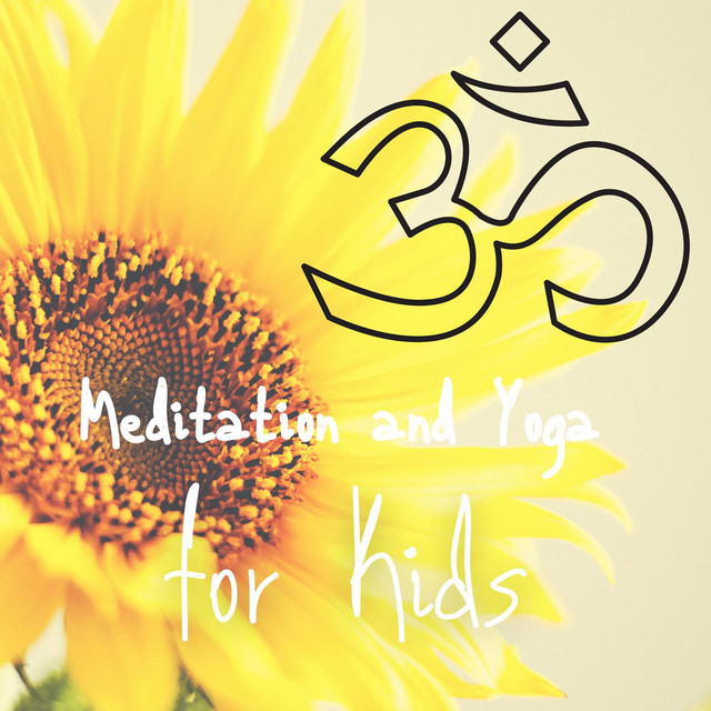 Meditation and Yoga for Kids