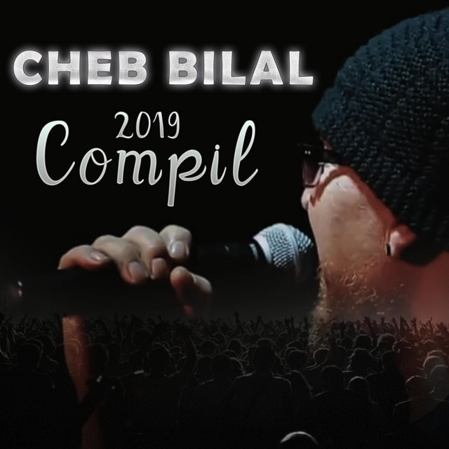 Compil Cheb Bilal (Live a Oran 2019) cover art
