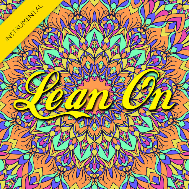 Lean On - Instrumental