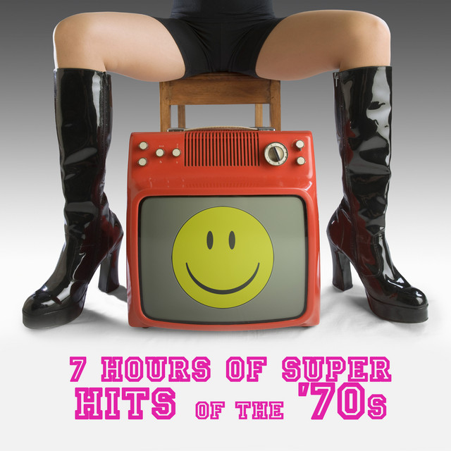 7 Hours Of Super Hits Of The '70s - Compilation by Various Artists