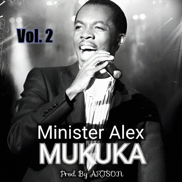 Minister Alex Mukuka – Imwe Yahweh