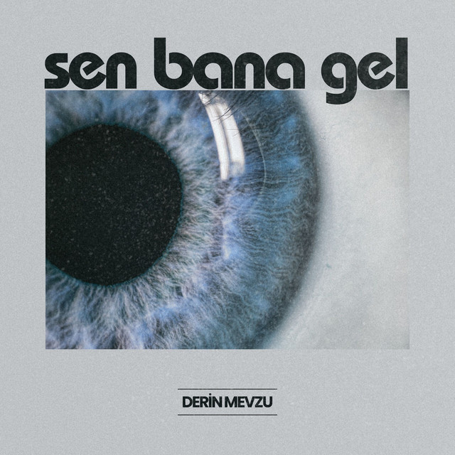 Sen Bana Gel