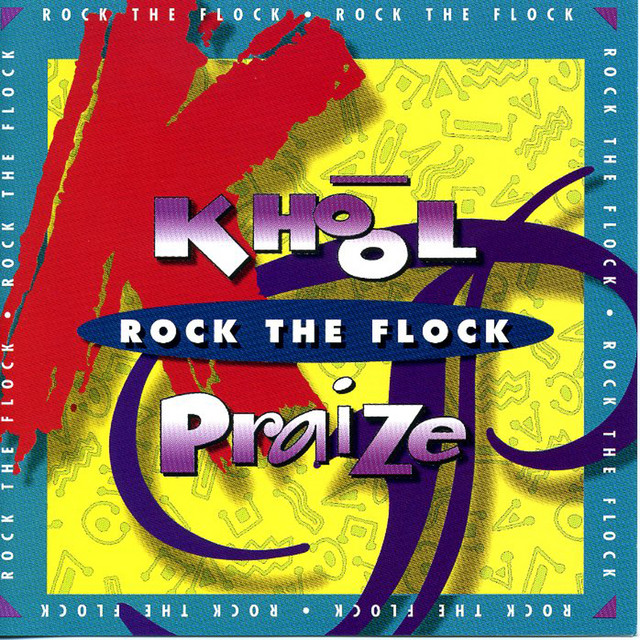 Khool Praise - Rock The Flock cover art
