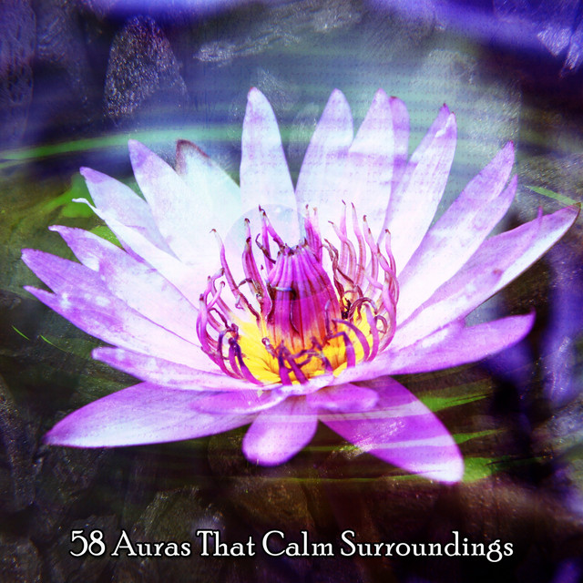 58 Auras That Calm Surroundings cover art