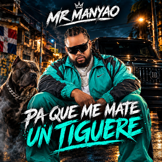 Pa Que Me Mate un Tiguere