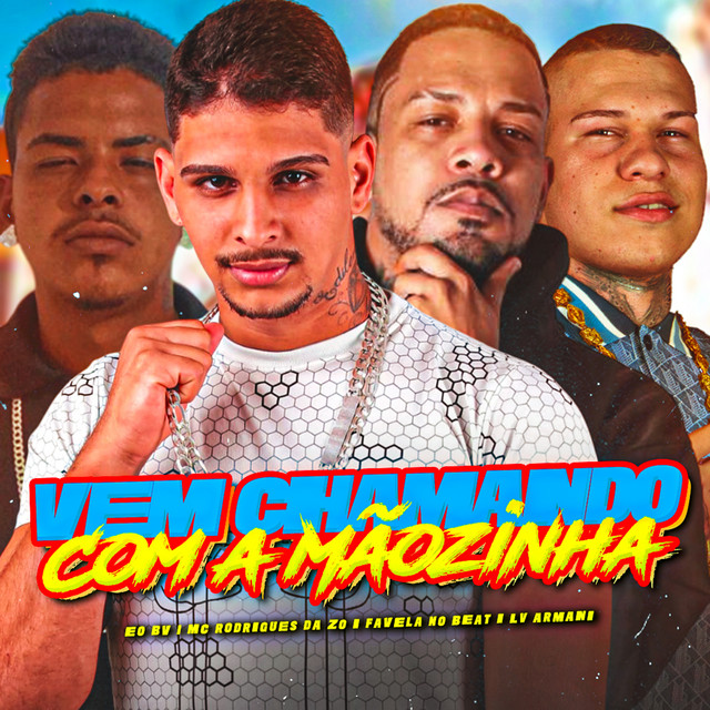 Vem Chamando Com a Mãozinha