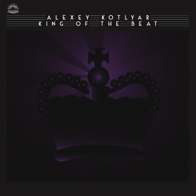 Cover art for Alexey Kotlyar — King of the Beat