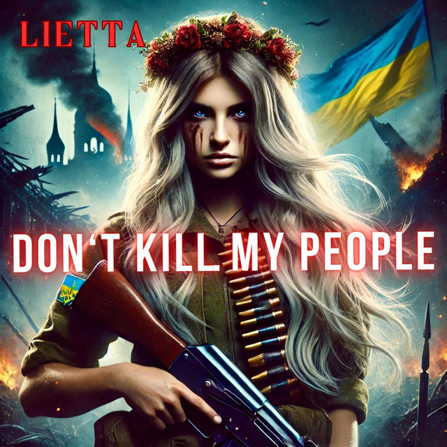 Обкладинка: Don't kill my people — Lietta