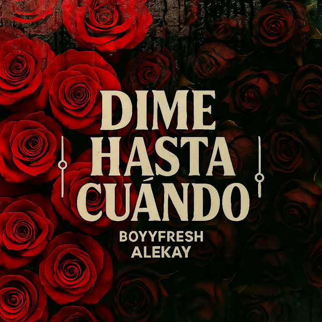 DIME HASTA CUANDO