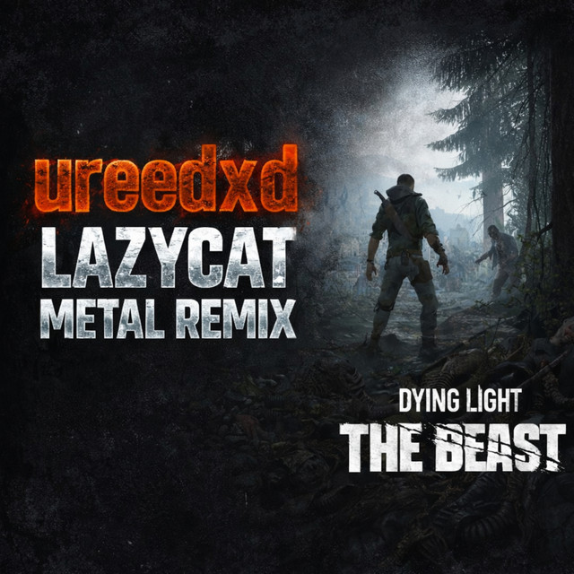 DyingLight THEBEAST (Metal Version)