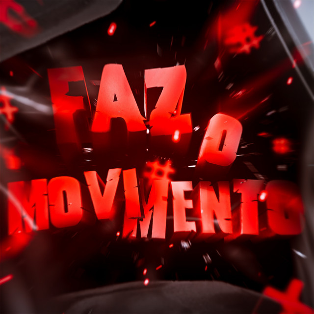 FAZ O MOVIMENTO