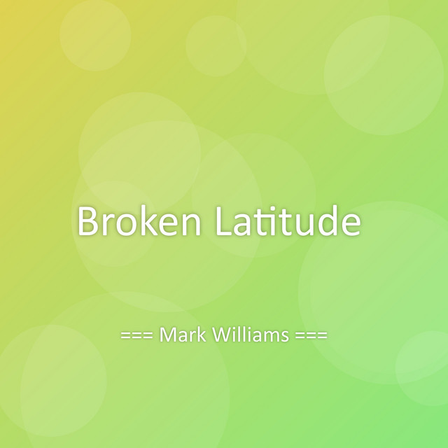 Broken Latitude