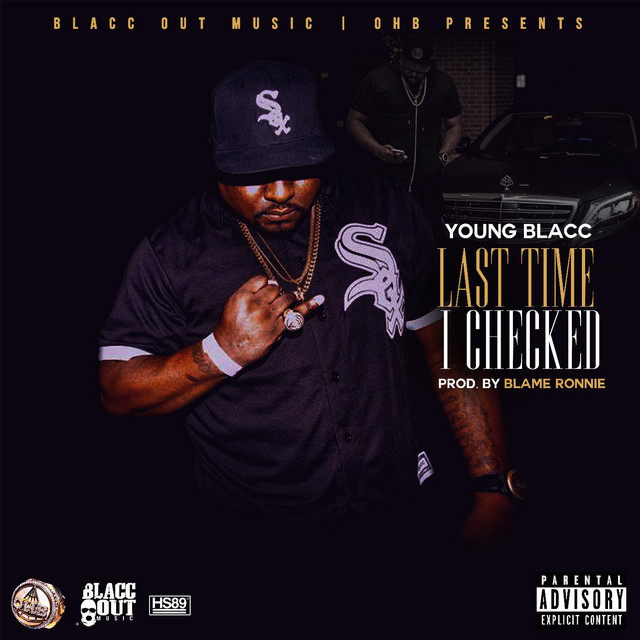 Last Time I Checked - Single by Young Blacc | Spotify